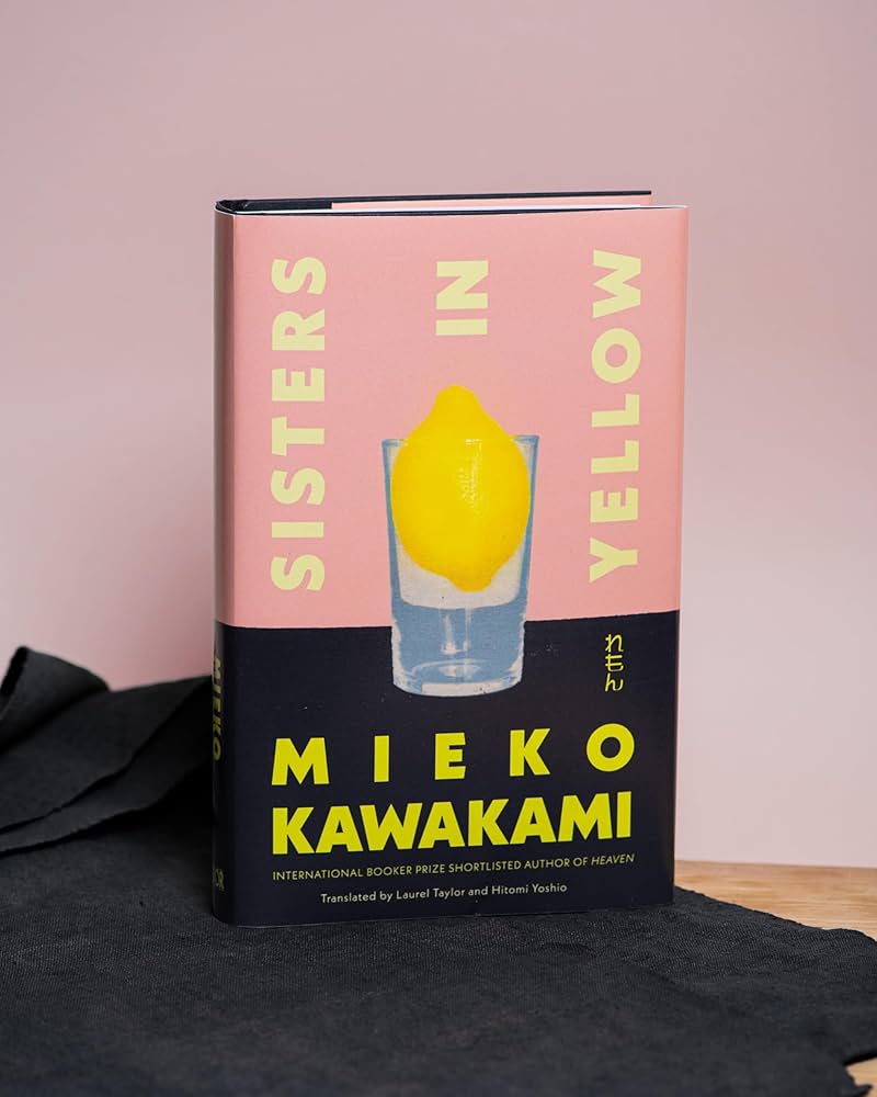 Sisters in Yellow by Mieko Kawakami